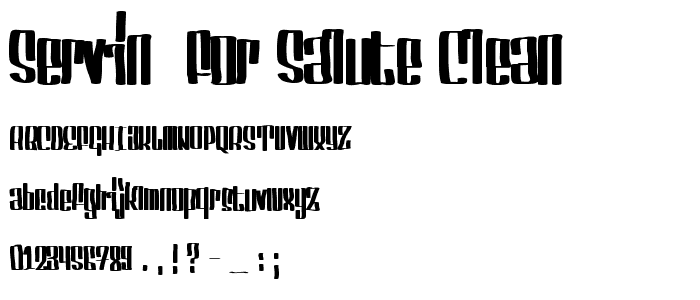 Servin_ For Salute Clean font